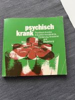 Buch psychisch krank aus 1977 für Sammler Rheinland-Pfalz - Worms Vorschau