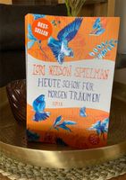 Taschenbuch „Heute schon für morgen träumen“ Lori Nelson Spielman Schleswig-Holstein - Wilster Vorschau