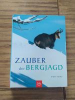 Zauber der Bergjagd von Erwin Hofer Niedersachsen - Bruchhausen-Vilsen Vorschau