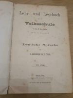 Altes Schulbuch//Lehrbuch und Lesebuch // deutsche Sprache / 1882 Baden-Württemberg - Konstanz Vorschau