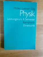 Buch Physik Leistungskurs 4. Semester Kernphysik Ehrenwirt Baden-Württemberg - Neuenbürg Vorschau