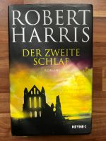 Der zweite Schlaf: Roman Robert Harris Robert Harris Nordrhein-Westfalen - Rees Vorschau