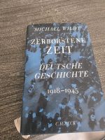 Wildt: Zerborstene Zeit. Deutsche Geschichte 1918-1945 Bayern - Neu Ulm Vorschau