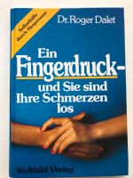 Buch Fingerdruck und Sie sind Ihre Schmerzen los Niedersachsen - Friedeburg Vorschau