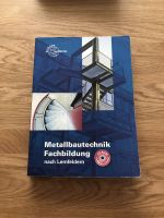 Metallbautechnik Fachbildung nach Lernfeldern Europa Lehrmittel Bayern - Großostheim Vorschau