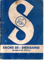 Sachs 50 Dreigang Handbuch Nr. 316.2/3 Betriebsanleitung Baden-Württemberg - Schopfheim Vorschau