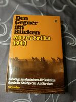 Den Gegner im Rücken: Nordafrika 1943 Sabotage am deutschen Afrik Baden-Württemberg - Pforzheim Vorschau