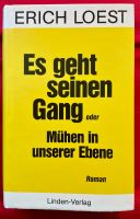 Erich Loest "Es geht seinen Gang oder Mühen in unserer Ebene" Schleswig-Holstein - Langballig Vorschau