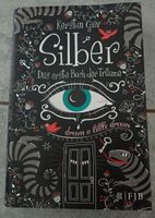 Kerstin Gier: Silber-Trilogie 1: Das erste Buch der Träume (gebun Baden-Württemberg - Notzingen Vorschau