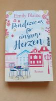 Emily Blaine - Rendezvous für einsame Herzen - 367Seiten Schleswig-Holstein - Itzstedt Vorschau