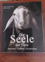 Die Seele der Tiere Gesichter-Gefühle-Geschichten S.Schwabenthan Bayern - Füssen Vorschau