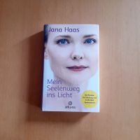 Mein Seelenweg ins Licht von Jana Haas Dortmund - Eving Vorschau