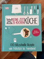 Kochbuch für schnelle Rezepte „Die keine-Zeit-zu-kochen-Küche“ Baden-Württemberg - Erolzheim Vorschau