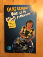 Olaf Schubert - wie ich die Welt retten würde Dresden - Gorbitz-Nord/Neu-Omsewitz Vorschau