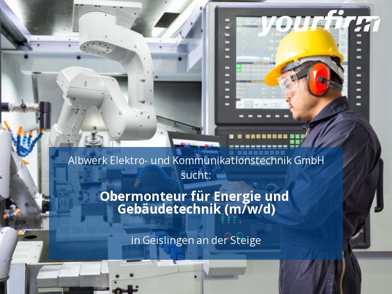 Obermonteur für Energie und Gebäudetechnik (m/w/d) | Geislingen in Schonterhöhe