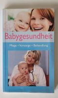 Ratgeber Baby Gesundheit-Pflege, Vorsorge, Behandlung Baden-Württemberg - Remchingen Vorschau