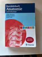 Kurzlehrbuch Anatomie und Embryologie (Thieme) Hessen - Gießen Vorschau