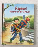 Buch Raphael kommt in die Schule, 1. Schultag Essen - Essen-Borbeck Vorschau