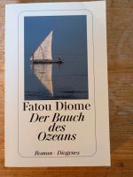 Der Bauch des Ozeans Fatau Diome Diogenes Roman Bayern - Augsburg Vorschau