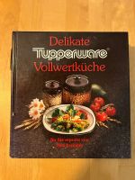 Tupperware - Delikate Vollwertküche Niedersachsen - Grafhorst Vorschau