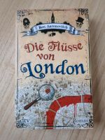 DIE FLÜSSE VON LONDON von Ben Aaronovitch Bochum - Bochum-Mitte Vorschau