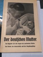 Der deutschen Mutter Ein Ratgeber für alle Fragen Berlin - Tempelhof Vorschau