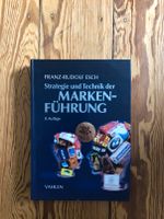 Esch - Strategie und Technik der Markenführung 8. Auflage Kiel - Ravensberg-Brunswik-Düsternbrook Vorschau