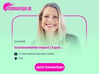 Sachbearbeiter (m/w/d) Import / Export Rheinland-Pfalz - Trier Vorschau