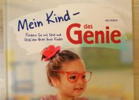 Mein Kind - das Genie von Ken Adams  lernen fördern 9783897363809 Rheinland-Pfalz - Lauterecken Vorschau