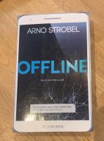 Psychothriller „Offline“ von Arno Strobel Niedersachsen - Springe Vorschau