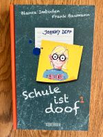 Schule ist doof 1 Johnny Depp NEU Kinderbuch Baden-Württemberg - Gaggenau Vorschau