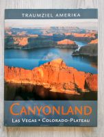 Canyonland Reisebuch Amerika Las Vegas Colorado Plateau Hamburg - Bergedorf Vorschau