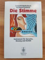 L. Mathelitsch/G. Friedrich: Die Stimme. Instrument für ... Hannover - Nord Vorschau