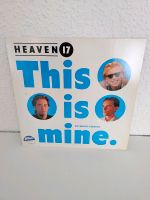 Heaven 17 – This Is Mine (Extended Version) Vinyl, 12" Leipzig - Paunsdorf Vorschau