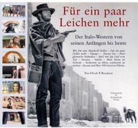 Buch „Für ein paar Leichen mehr“ Italo-Western Ulrich Bruckner Berlin - Mitte Vorschau