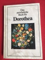 Dorothea Das persönliche Buch für Doro * 1985 * Düsseldorf - Gerresheim Vorschau