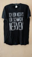 T-Shirt schwarz „Ich bin nichts für schwache  Nerven“ Gr. M Hessen - Friedberg (Hessen) Vorschau