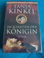 Tanja Kinkel: IM SCHATTEN DER KÖNIGIN (in Folie verpackt) Berlin - Steglitz Vorschau