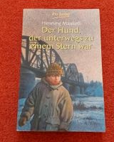 Der Hund, der unterwegs zu einem Stern war - Henning Mankell Eimsbüttel - Hamburg Niendorf Vorschau