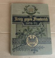 Theodor Lindner Der Krieg gegen Frankreich 1870-71 Berlin 1895 Bayern - Augsburg Vorschau