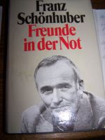 Buch : Franz Schönhuber/ Freunde in der Not Bayern - Kirchenlamitz Vorschau
