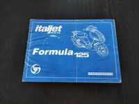 ITALJET 125 FORMULA / HANDBUCH Niedersachsen - Wilhelmshaven Vorschau