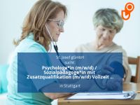 Psychologe*in (m/w/d) / Sozialpädagoge*in mit Zusatzqualifikatio Stuttgart - Stuttgart-Mitte Vorschau