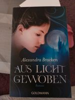 Alexandra Bracken - Aus Licht gewoben Bayern - Neusäß Vorschau