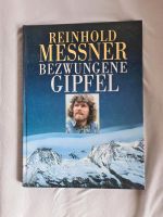 Bezwungene Gipfel Reinhold Messner Nordrhein-Westfalen - Büren Vorschau