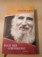 Buch der Lebenskunst, der Kern des Glücks,Sei,der du bist Bayern - Weißenburg in Bayern Vorschau