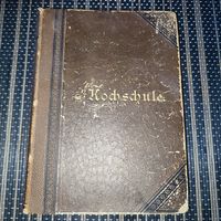Kochbuch Kochschule erster Band Juli 1885 Baden-Württemberg - Konstanz Vorschau