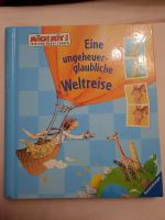 Eine ungeheuer-glaubliche Weltreise Baden-Württemberg - Weil am Rhein Vorschau