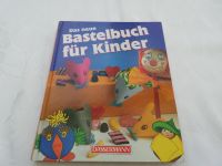 Das neue Bastelbuch für Kinder / Bassermann Brandenburg - Hosena Vorschau