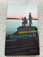 "Winterfisch" Gregor Sander -gebunden Hamburg-Mitte - Hamburg Neustadt Vorschau